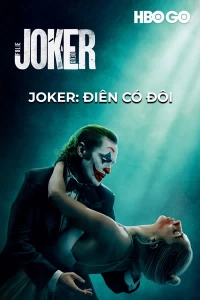 Joker: Điên Có Đôi