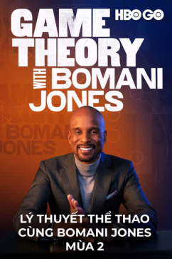 Lý Thuyết Thể Thao Cùng Bomani Jones - Mùa 2