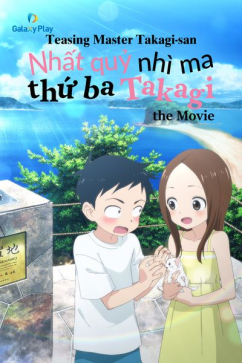 Nhất Quỷ Nhì Ma, Thứ Ba Takagi - Movie